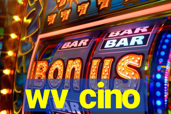 wv cino